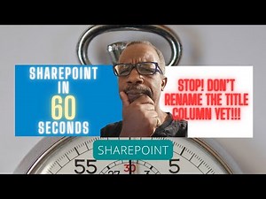 Don’t Rename the Title Column Until You Watch This!