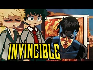 MHA Characters React to Invincible / Mark Grayson || Gacha React || ALL Parts