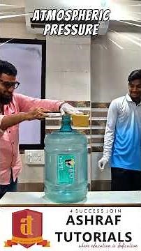 ATMOSPHERIC PRESSURE SCIENCE EXPERIMENT BY ASHRAF TUTORIALS