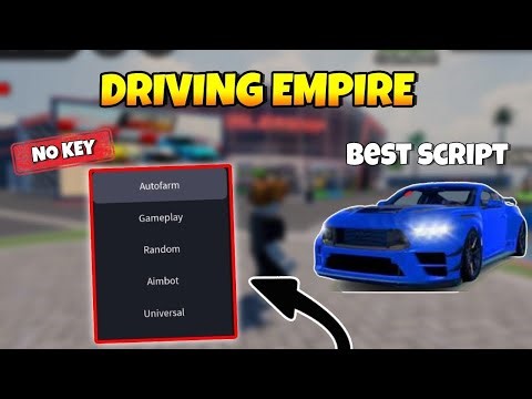 BEST DRIVING EMPIRE Script | Infinite Money,Auto Farm Auto,Fast Speed