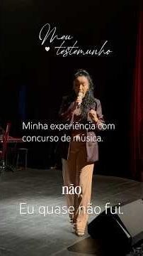 Testemunho: Luto/ chamado e experiência com concurso musical
