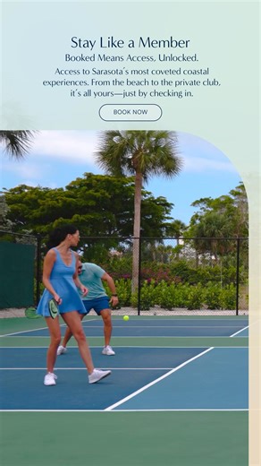 Access to Sarasota’s most coveted coastal experiences. From the beach to the private club, it’s all yours—just by checking in. | The Resort at Longboat Key Club