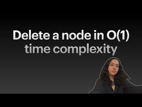 LinkedList-5 | Delete a node in O(1) time complexity