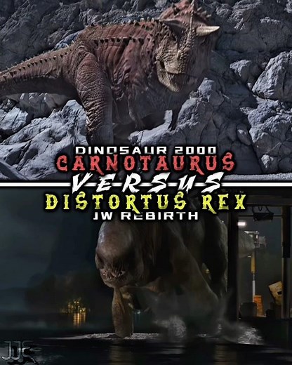 Carnotaurus [Dinosaur 2000] 🆚 Distortus Rex [JW Rebirth] || @KayaTrue || #jurassicworld #aura