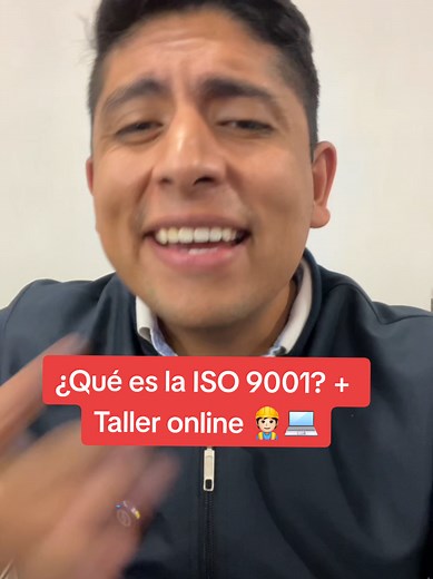 Taller sobre ISO 9001:2015 para Ingenieros Industriales