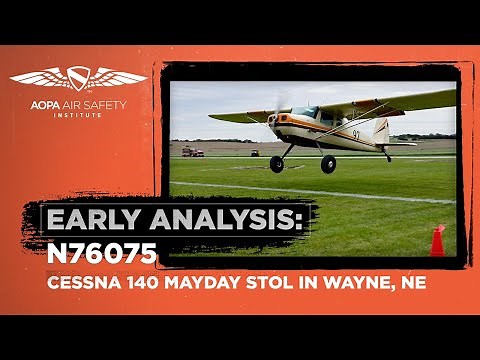 Early Analysis: N76075 - Cessna 140 Crash at STOL Competition May 20, 2022 Wayne, NE