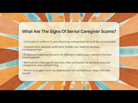What Are The Signs Of Senior Caregiver Scams? - Senior Scams Shield