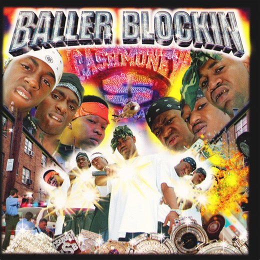 Cash Money Millionaires - Baller Blockin'
