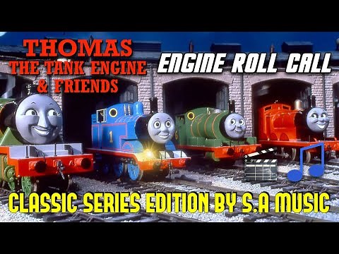 Thomas & Friends - Engine Roll Call - Classic Series Edition! 💙🎶
