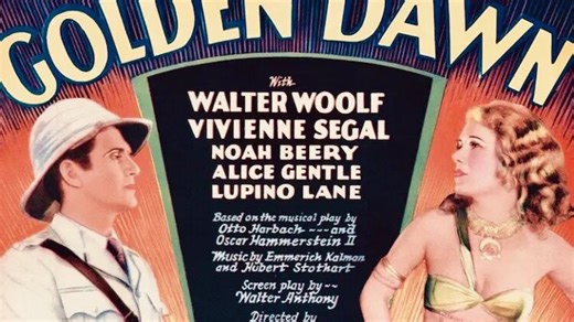Golden Dawn 1930 with Vivienne Segal, Walter Woolf King and Noah Beery.