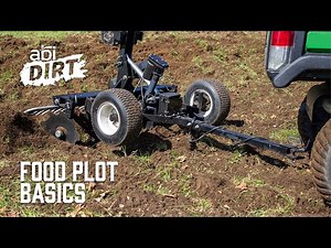 Food Plotting Basics: Prepping the Soil - ABI Dirt