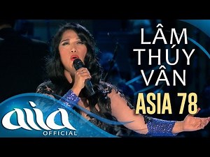 «ASIA 78» Người Đi Qua Đời Tôi - Lâm Thúy Vân