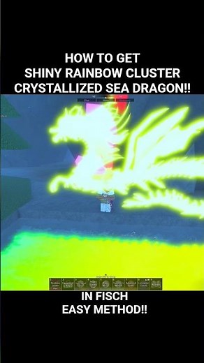 how to get the shiny rainbow cluster crystallized seadragon in fisch! #roblox #fisch #viral #fypシ