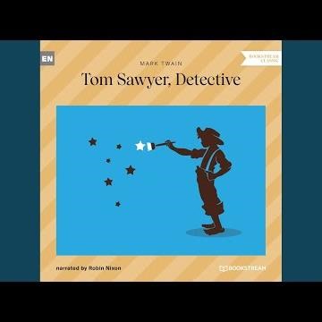 Chapter 33 - Tom Sawyer, Detective