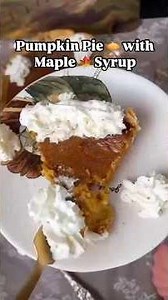 Pumpkin 🎃 🥧Pie with Maple Syrup 🍁