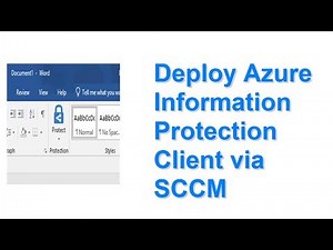 Deploy Azure Information Protection Client via SCCM