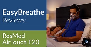 ResMed AirTouch F20 Mask Review | Easy Breathe Reviews