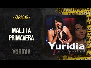 Maldita Primavera • Yuridia (Karaoke)