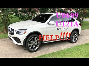 2021 Mercedes Benz GLC 300 4 matic PROBLEMS ALREADY! U0699 and U121A