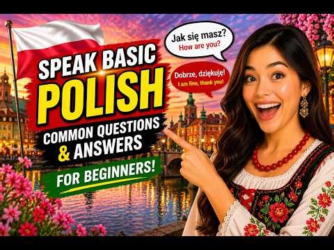 Speak Basic Polish – Common Questions and Answers for Beginners
