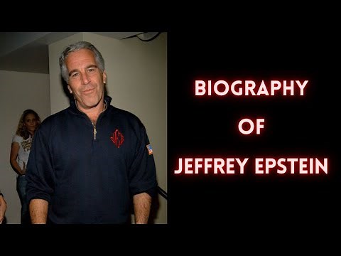Biography of Jeffrey Epstein | History | Lifestyle | Documentary