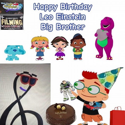 Happy Birthday Leo Einstein Big Brother (Little Einsteins)
