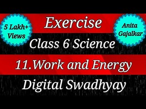 Exercise class 6 science chapter 11 work and energy । Swadhyay work and energy । Std 6 science work