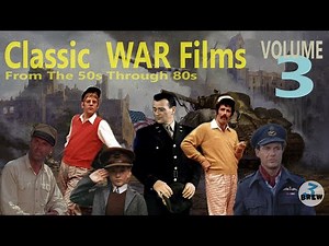 Classic War Film From The 50s Through 80s, Volume 3