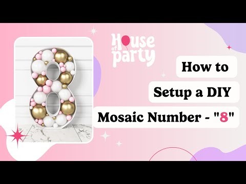 How to Setup a DIY Balloon Mosaic Number 8 | House of Party