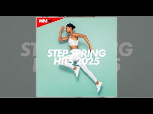 STEP SPRING HITS 2025 - 132 BPM / 32 COUNT - Fitness & Music 2025