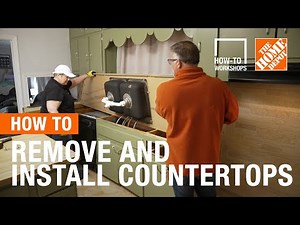 How-To Workshops - How to Remove and Install Countertops | The Home Depot