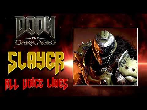 Doom: The Dark Ages - Doom Slayer ALL Voice Lines