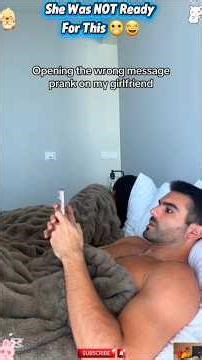 Opening The Wrong Message Prank On My Girl 😂📱
