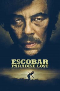 Escobar: Paradise Lost (2014) - Where to Watch