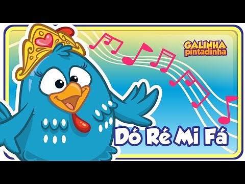 Dó Ré Mi Fá - Galinha Pintadinha 3 - OFICIAL