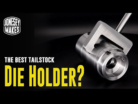 Is this the best Tailstock Die Holder for the home shop machinist?