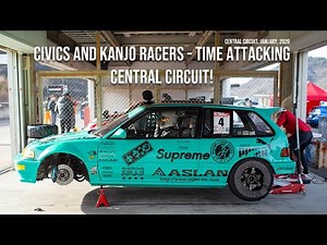Civics and Kanjo Racers Time Attacking Central Circuit - Central Time Attack 2020