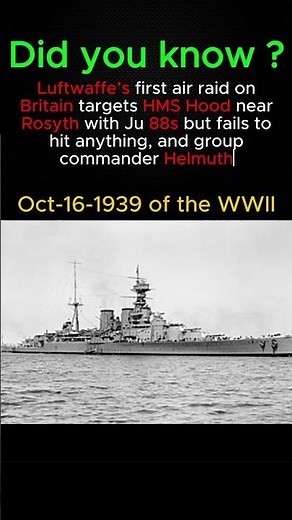 WWII 16-Oct-1939 - Luftwaffe’s First Air Raid on Britain Misses HMS Hood | Ju 88s Over Rosyth