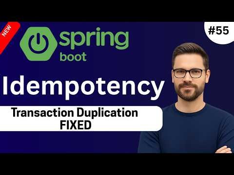 Idempotency in Spring Boot | Prevent Duplicate Transactions | Real Banking Application #LectureNo