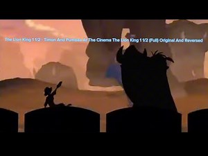 The Lion King 1 1/2 - Timon And Pumbaa At The Cinema The Lion King 1 1/2 (Full) Original & Reversed