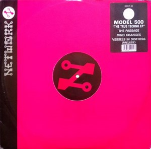 Model 500 - The True Techno EP