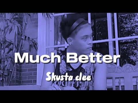 Much Better - Skusta clee ft. Zozo & Adda (Cover).