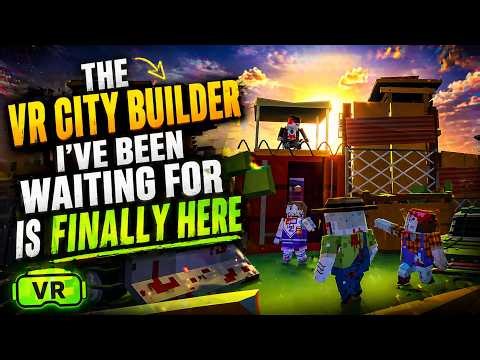 The VR City Builder I’ve Been Waiting For Is Finally Here