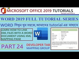 Word 2019 Tutorial Series: Part 24- Developer Tab: Mapping Group | XML Mapping Pane এর ব্যবহার শিখুন