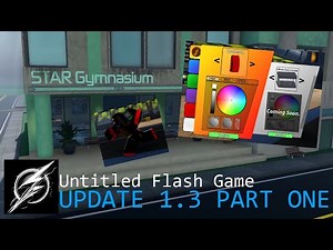 UPDATE 1.3 IS OUT! - Untitled Flash Game - [ROBLOX]