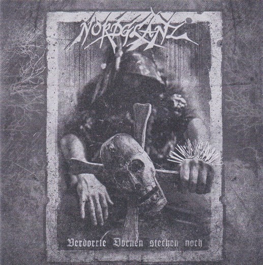 Nordglanz - Verdorrte Dornen Stechen Noch