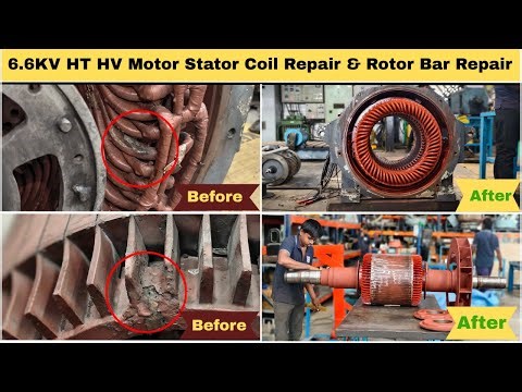 6.6KV HT HV Motor Stator Coil Repair & Rotor Bar Repair