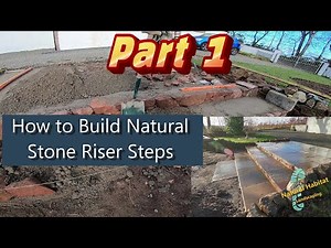 How to Build Stone Steps. Part 1