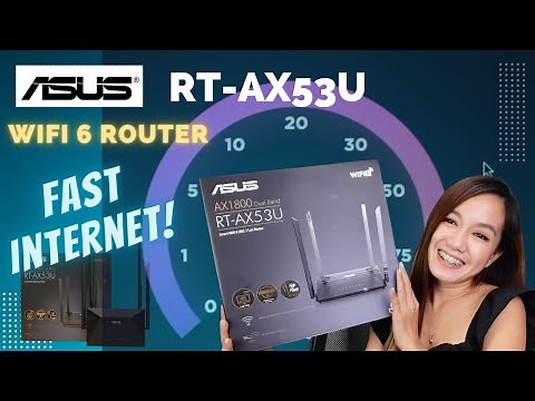 ASUS RT-AX53U SMART WiFi 6 ROUTER review and step by step process of setting up the device