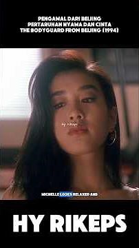 Pengawal dari Beijing: Pertaruhan Nyawa dan Cinta #hyrikeps #thebodyguardfrombeijing #ceritafilm